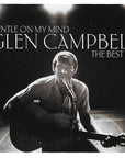 GLEN CAMPBELL - GENTLE ON MY MIND THE BEST OF