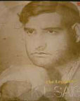 K. L. Saigal – The Legendary K. L. Saigal