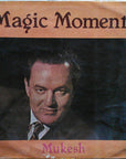 Mukesh – Magic Moments