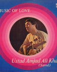 Ustad Amjad Ali Khan – Music Of Love