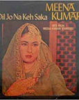 Various – Meena Kumari - Dil Jo Na Keh Saka