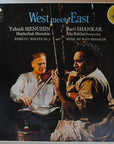 Yehudi Menuhin & Ravi Shankar – West Meets East