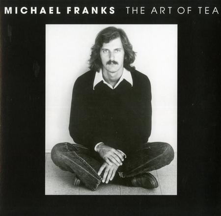 MICHAEL FRANKS - THE ART OF TEA
