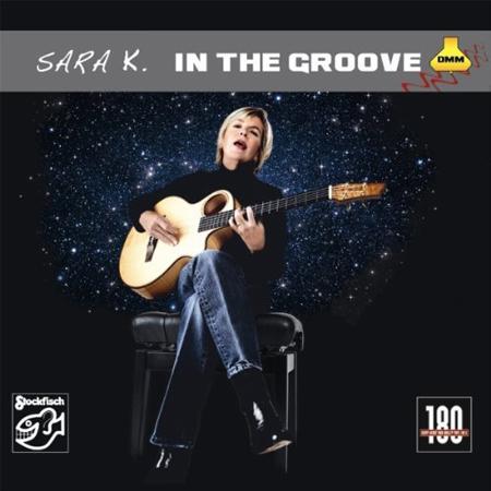 SARA K - IN THE GROOVE