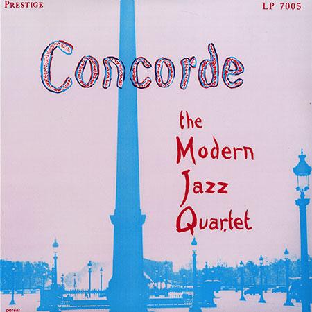 CONCORDE - THE MODERN JAZZ QUARTET