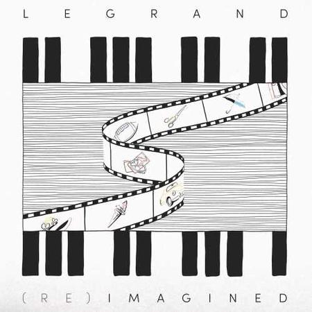 LEGRAND - RE IMAGINED