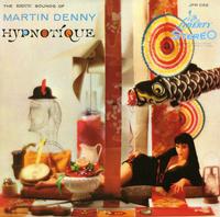 MARTIN DENNY - HYPNOTIQUE