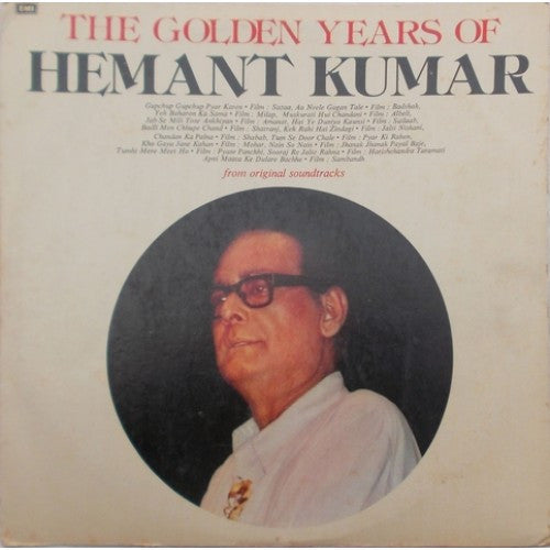 Hemant Kumar – The Golden Years Of Hemant Kumar