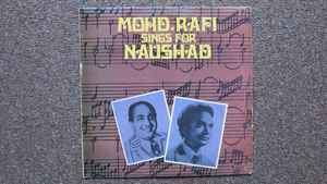 Mohammed Rafi – Sings For Naushad