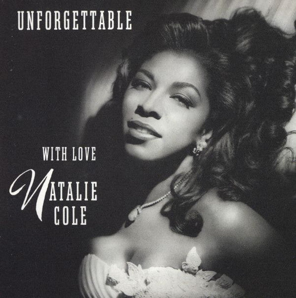 NATALIE COLE 2 LP'S - UNFORGETTABLE WITH LOVE