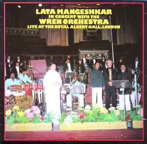 Lata Mangeshkar In Concert With The Wren Orchestra – Live At The Royal Albert Hall, London