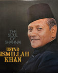 Ustad Bismillah Khan – The Soul Of Shahnai