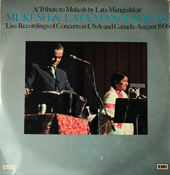 Mukesh &amp; Lata Mangeshkar – A Tribute To Mukesh By Lata Mangeshkar (Live Recordings Of Concerts In U•S•A• And Canada-August 1976)