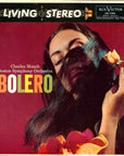 Bolero  Charles Munch Boston Symphony Orchestra - Ravel - Living Stereo  By Analog Productions
