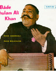 Bāde Ghulam Ali Khan – Raga Goonkali / Raga Malkauns