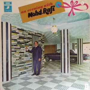 Mohd. Rafi* – An Evening With Mohd. Rafi (Songs Of Love...From Hindi Films)