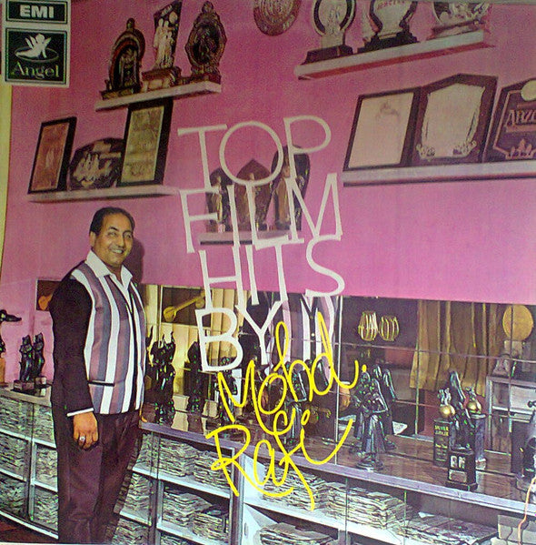 Mohd. Rafi* – Top Film Hits By Mohd. Rafi