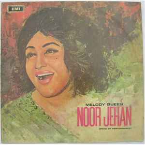 Noor Jehan – Melody Queen (Pride Of Performance) Volume 1