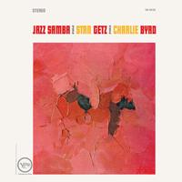 STAN GETZ / CHARLIE BYRD - JAZZ SAMBA